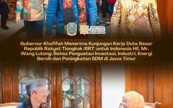 Gubernur Khofifah Terima Kunjungan Dubes RRT, Perkuat Kerja Sama Investasi dan Industri di Jawa Timur