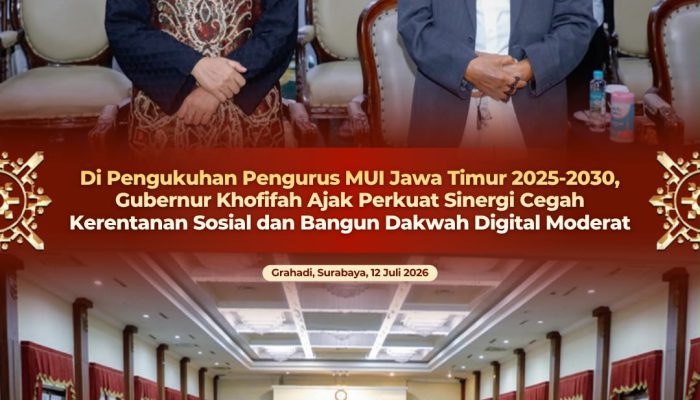 Gubernur Khofifah Dorong MUI Jawa Timur Perkuat Dakwah Digital untuk Menjaga Harmoni Sosial
