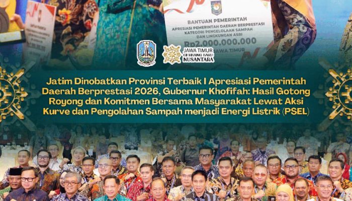 Jawa Timur Sabet Penghargaan Terbaik I Pengelolaan Sampah, Gubernur Khofifah Ungkap Strategi PSEL